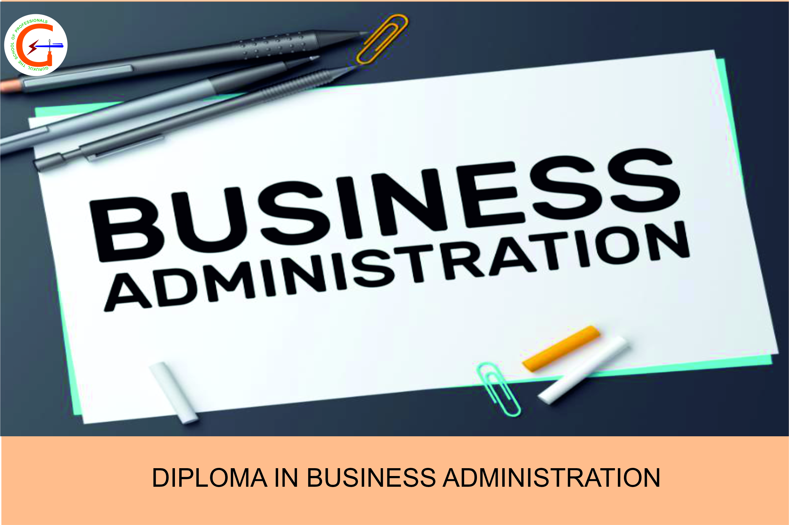 DIPLOMA IN BUSINESS ADMINISTRATION